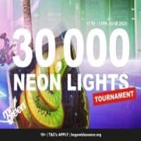 Grab a Share of the £30,000 Prize Pool by Participating in the Neon Lights Tournament