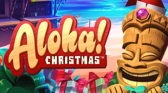 NetEnt’s Aloha! Christmas slot Gets a Makeover!