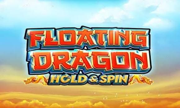 The Floating Dragon Slot Is the Newest Title in Pragmatic Play’s Hold & Spin Series