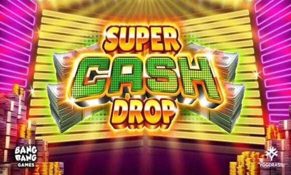 Yggdrasil Drops the Newest Super Cash Drop Slot